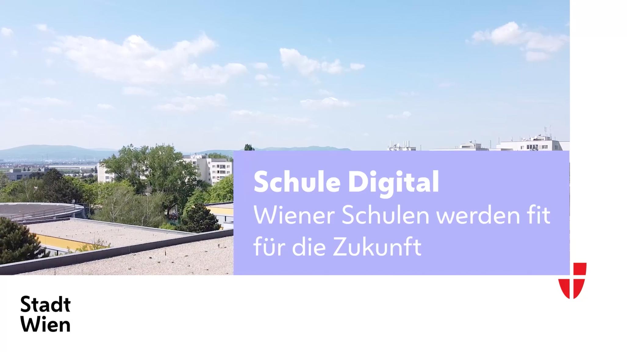 Video Schule Digital - Wiener Schulen werden fit für die Zukunft